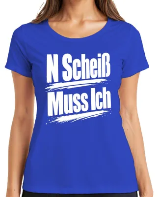 Zdjęcie produktu dla Koszulka damska z napisem "N Scheiß", humorystyczny slogan, sarkazm, ironia, niebieska, rozmiar 3XL