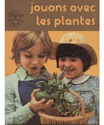 Image de Jouons avec les plantes