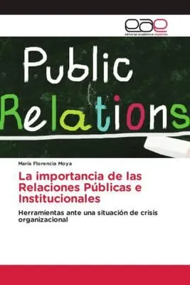 Produktbild von La importancia de las Relaciones Públicas e Institucionales