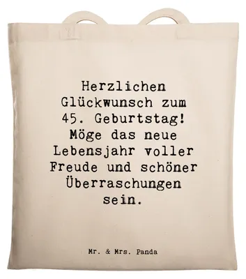 Produktbild von Mr. & Mrs. Panda Beutel Spruch 45. Geburtstag Freude - Transparent - Geschenk, Laptoptasche, Stoffbeutel, feiern, Tasche, Glückwunsch, dokumententasche, Geburtstagsspruch