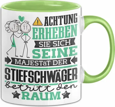 Produktbild von Stiefschwäger Geschenk Tasse Lustiger Spruch Erheben Sie Sich Der Stiefschwäger Betritt den Raum (Grün)