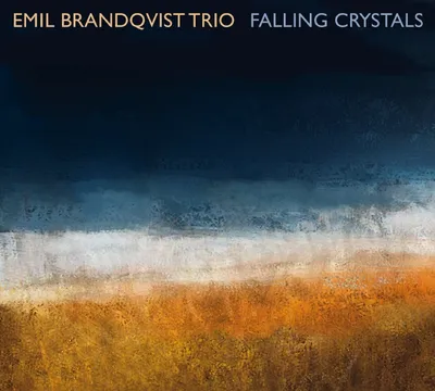 Produktbild von Emil Brandqvist Trio-Falling Crystals (180 Gr.)