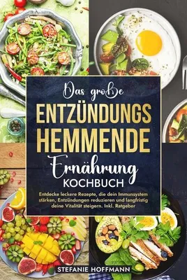 Obrázek produktu pro Das große Entzündungshemmende Ernährung Kochbuch