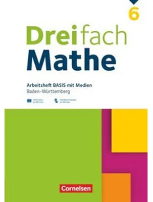Produktbild von Dreifach Mathe 6. Schuljahr - Basis - Baden-Württemberg - Arbeitsheft mit Medien und Lösungen - Inkl. Erklärvideos und interaktiven Übungen