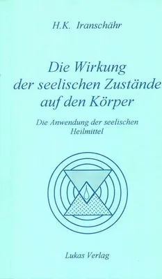 Obrázek produktu pro Die Wirkung der seelischen Zustände auf den Körper