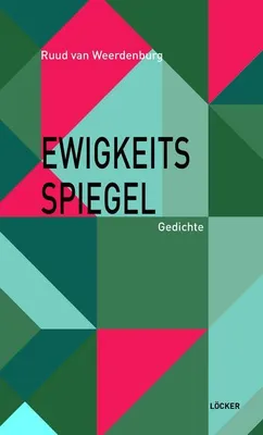 Produktbild von Weerdenburg, R: Ewigkeitsspiegel