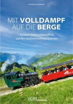 Produktbild von Mit Volldampf auf die Berge