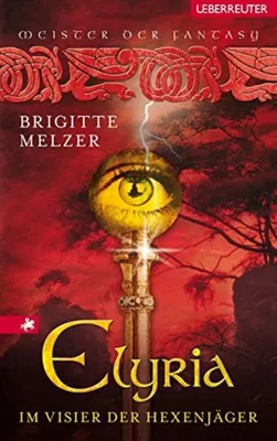 Image de Melzer Brigitte - Elyria - Im Visier der Hexenjäger