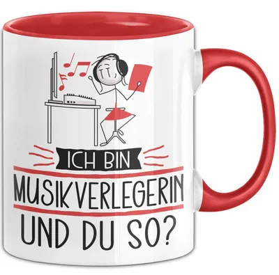 Produktbild von Musikverlegerin Tasse Geschenk Ich Bin Musikverlegerin Und Du So Geschenkidee Lustiger Spruch Becher (Rot)