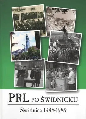 Zdjęcie produktu dla PRL po świdnicku - opracowanie zbiorowe