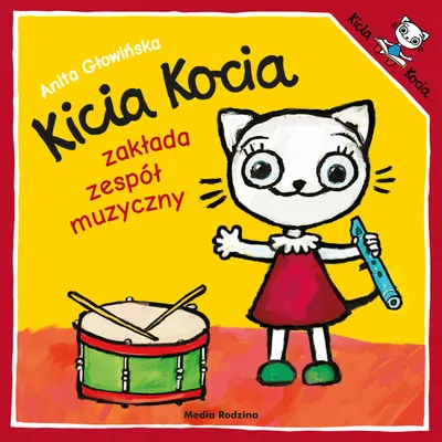 Zdjęcie produktu dla Kicia Kocia zakłada zespół muzyczny - książka dla dzieci Anita Głowińska