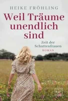 Produktbild von Weil Träume unendlich sind