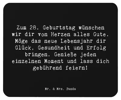 Produktbild von Mr. & Mrs. Panda mousematte Spruch 28. Geburtstag - Schwarz - Geschenk, Alles Gute zum, Mousepad, Alter, Grußkarten, Erinnerung, laptop, mauspad, Glück, Gesundheit