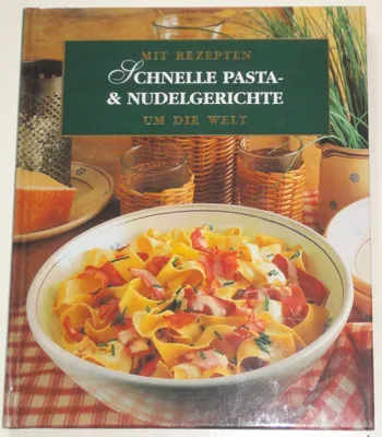 Produktbild von Schnelle Pasta- & Nudelgerichte