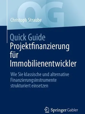 Produktbild von Quick Guide Projektfinanzierung für Immobilienentwickler