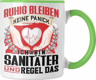 Produktbild von Trendation - Sanitäter Tasse Geschenk Lustiger Spruch für Männer Ruhig bleiben Sanitäter Geschenkidee (Grün)