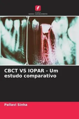 Produktbild von CBCT VS IOPAR - Um estudo comparativo