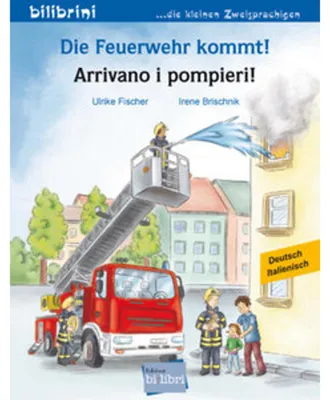 Obrázek produktu pro Die Feuerwehr kommt! (Deutsch-Italienisch)