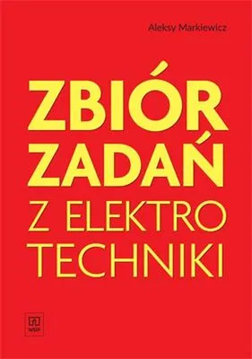 Productafbeelding van WSiP Zbiór zadań z elektrotechniki, Edukacyjny, Polski, Broszurowa okładka, 224 stron(y)