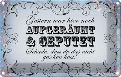 Produktbild von vianmo Blechschild 12x18 cm Gestern hier aufgeräumt geputzt Dekoration Spruch Zitat