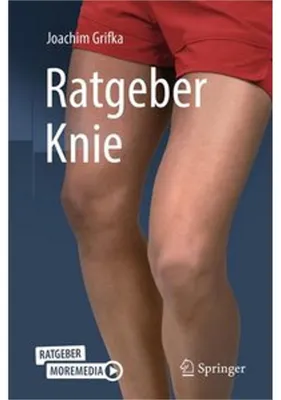 Obrázok produktu pre Ratgeber: Kniegelenksbeschwerden – Vorbeugung, Behandlung und Therapiemöglichkeiten