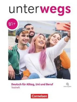 Image de Unterwegs B1+ - Allgemeine Ausgabe - Testheft mit Audios online