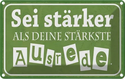Produktbild von vianmo Blechschild 12x18 cm sei stärker als deine Ausrede Dekoration Spruch Zitat