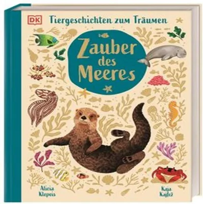 Produktbild von Tiergeschichten zum Träumen, Zauber des Meeres, Vorlesebuch für Kinder ab 5 Jahren
