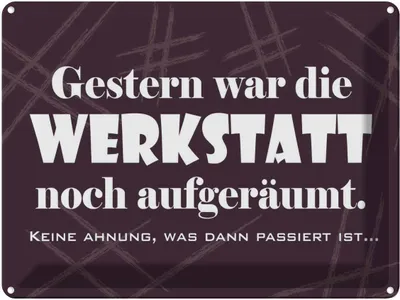 Produktbild von vianmo Blechschild 30x40 cm Gestern war Werkstatt aufgeräumt Spruch Zitat