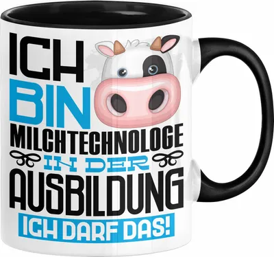 Produktbild von Milchtechnologe Ausbildung Tasse Geschenk Ich Bin Milchtechnologe In Der Ausbildung Ich Darf Das Geschenkidee Spruch (Schwarz)