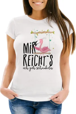 Produktbild von Damen T-Shirt Flamingo Mir reichts ich geh schaukeln Sprüche Spruch Slim Fit Moonworks® weiß 3XL