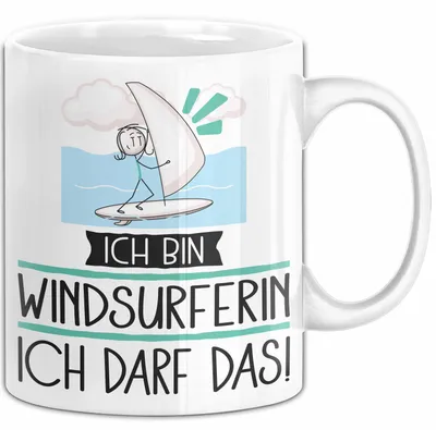 Produktbild von Geschenk für Windsurferin Tasse Lustige Geschenkidee Geburtstag Ich Bin Windsurferin Ich Darf Das (Weiß)