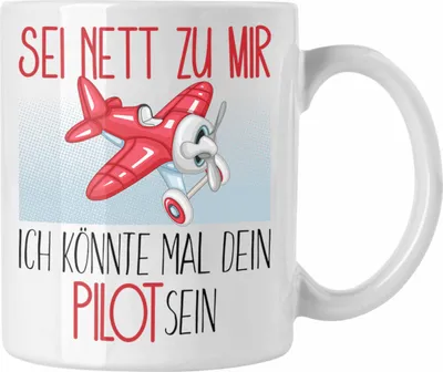 Produktbild von Trendation - Pilot Studium Ausbildung Tasse Geschenk Piloten Geschenkidee Sei Nett Zu Mir Ich Könnte Mal Dein Pilot Sein (Weiß)