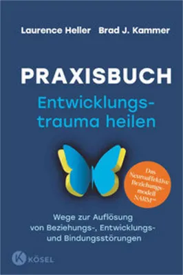 Image de Praxisbuch Entwicklungstrauma heilen