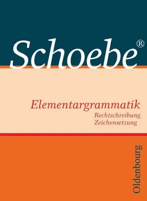 Produktbild von Schoebe Elementargrammatik. Neubearbeitung 2006