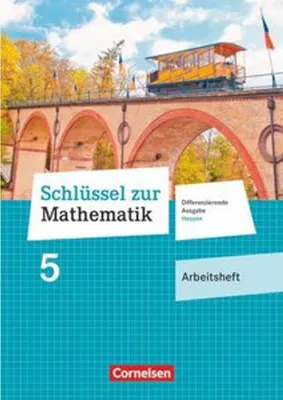 Obrázek produktu pro Schlüssel zur Mathematik 5. Schuljahr - Differenzierende Ausgabe Hessen - Arbeitsheft mit eingelegten Lösungen