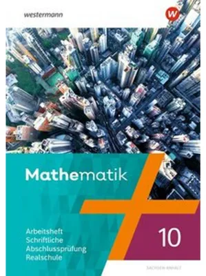 Obrázok produktu pre Mathematik - Arbeitsheft 10 Vorbereitung Abschlussprüfung Sachsen-Anhalt