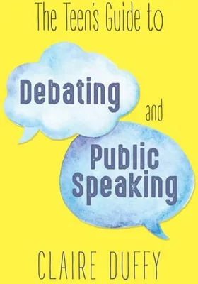 Produktbild von The Teen's Guide to Debating and Public Speaking