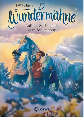 Image de Wundermähne (Band 2) - Auf der Suche nach dem Seelenpony