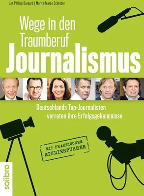 Produktbild von Wege in den Traumberuf Journalismus