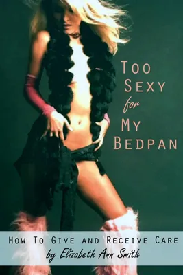 Produktbild von Zu sexy für mein Bettpfännchen