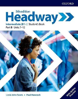 Produktbild von Headway: Intermediate. Student's Book B with Online Practice