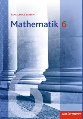 Produktbild von Mathematik 6. Schulbuch. Realschulen. Bayern