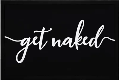 Produktbild von Fußmatte mit Spruch Get Naked lustig Ironie rutschfest & waschbar Moonworks® schwarz 60x40cm