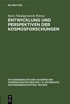 Produktbild von Entwicklung und Perspektiven der Kosmosforschungen