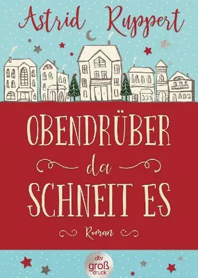 Produktbild von Obendrüber, da schneit es