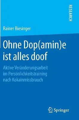 Produktbild von Ohne Dop(amin)e ist alles doof