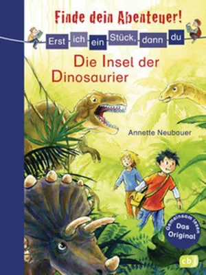 Immagine prodotto di Erst ich ein Stück, dann du - Finde dein Abenteuer! 06 Die Insel der Dinosaurier
