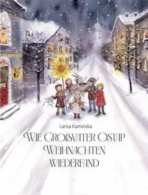 Zdjęcie produktu dla Wie Großvater Ostap Weihnachten wiederfand