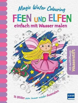 Produktbild von Magic Water Colouring - Feen und Elfen